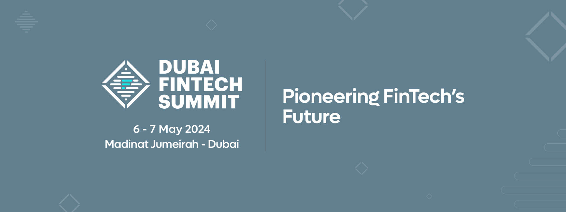 Dubai FinTech Summit 2024 Dubai FinTech Summit