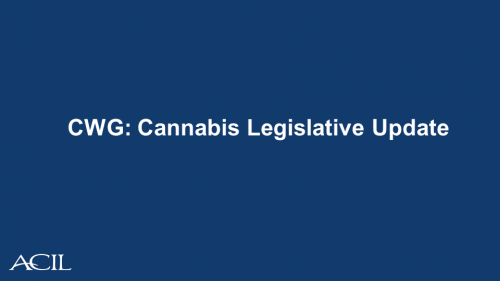 Cannabis Working Group Legislative Update